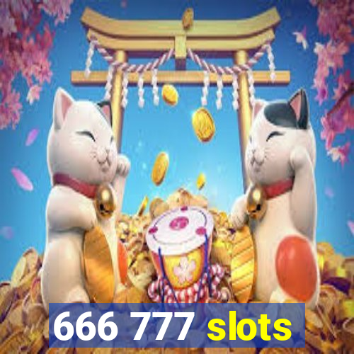 666 777 slots